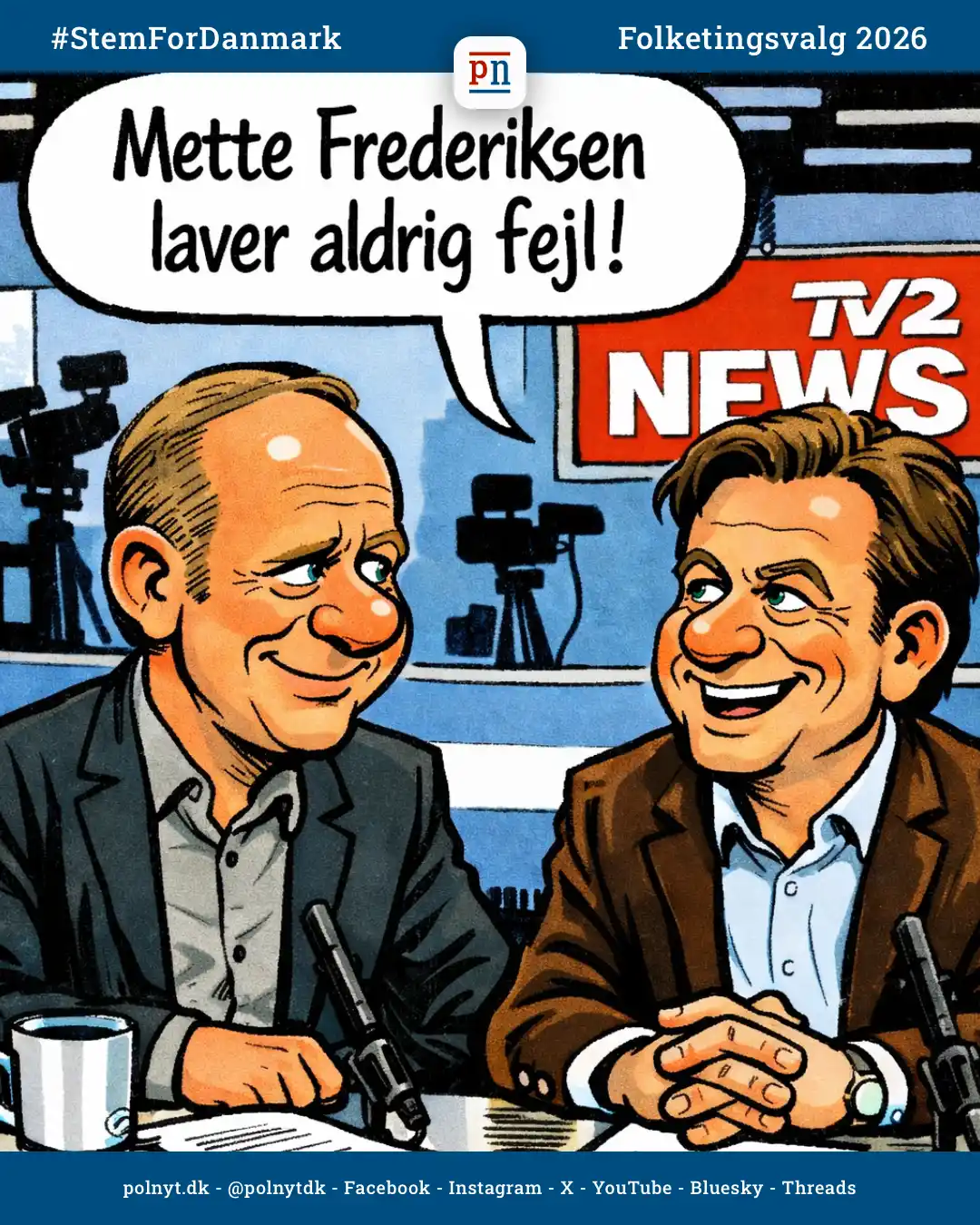 Tirsdagsanalysen på en søndag - “Mette Frederiksen laver ikke fejl” - polnyt - satire - Folketingsvalg 2026 - #StemForDanmark
